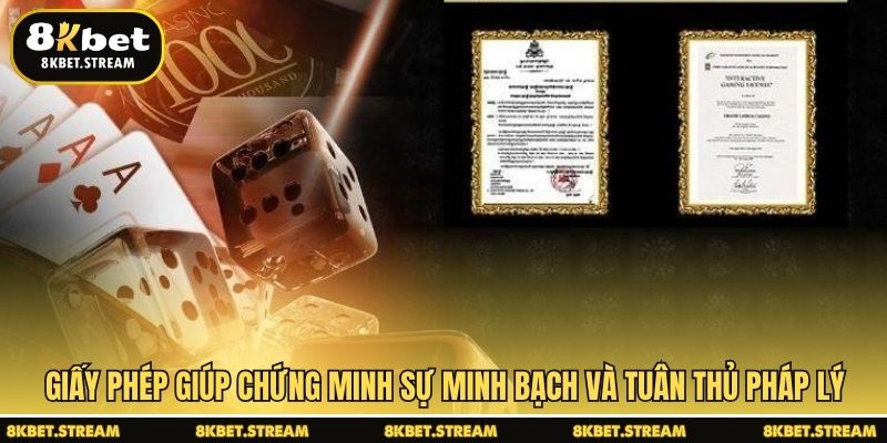 Giấy phép giúp chứng minh sự minh bạch và tuân thủ pháp lý